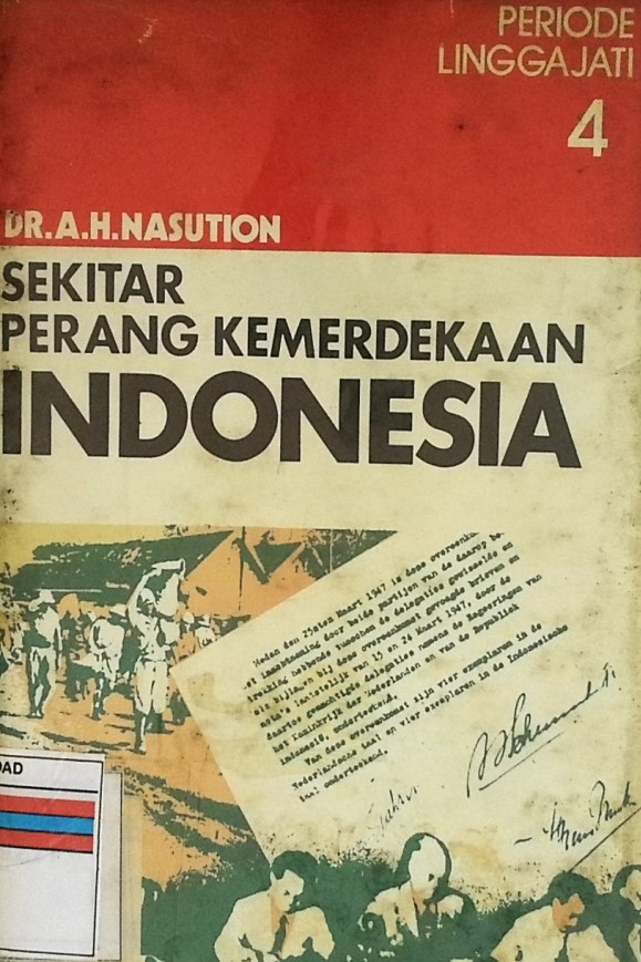 Sekitar Perang Kemerdekaan Indonesia Periode Linggajati 4